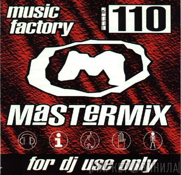  - Music Factory Mastermix - Issue 110