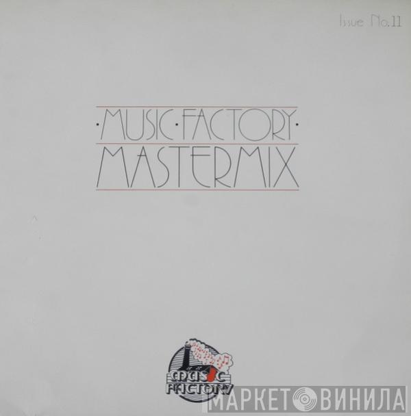  - Music Factory Mastermix - Issue No. 11