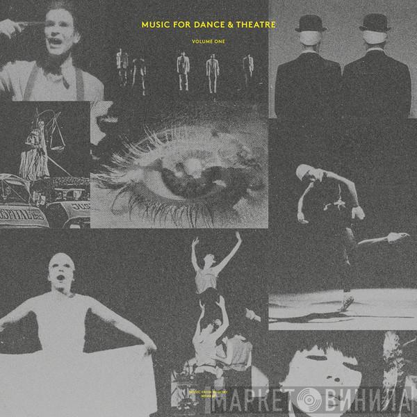  - Music For Dance & Theatre Volume One