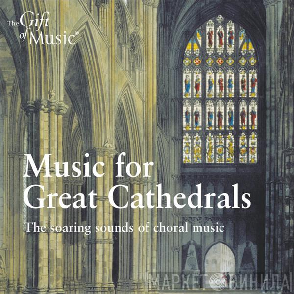  - Music For Great Cathedrals