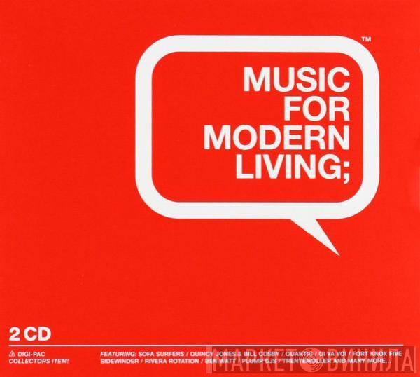  - Music For Modern Living;