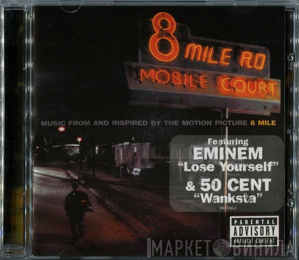  - Music From And Inspired By The Motion Picture 8 Mile