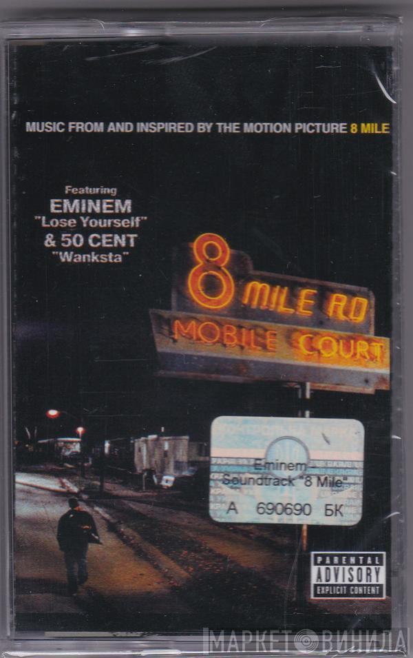  - Music From And Inspired By The Motion Picture 8 Mile