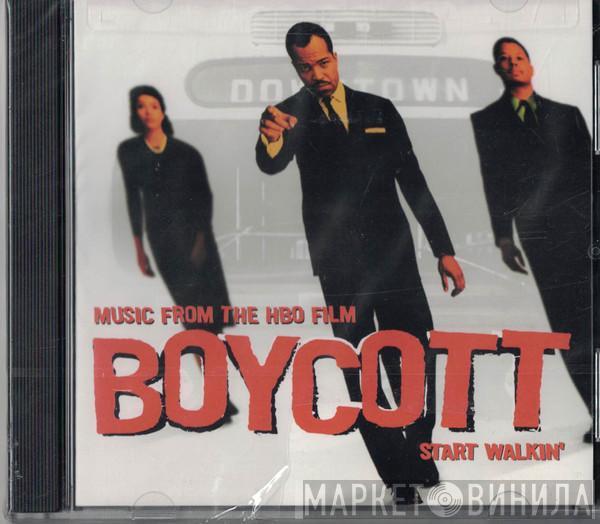  - Music From The HBO Film Boycott (Start Walkin')