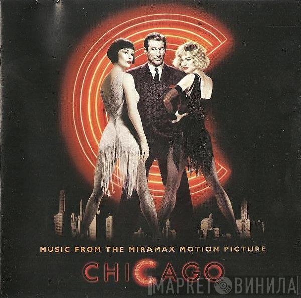  - Music From The Miramax Motion Picture Chicago