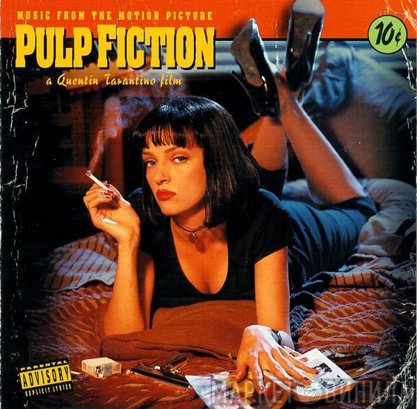  - Music From The Motion Picture Pulp Fiction (A Quentin Tarantino Film)