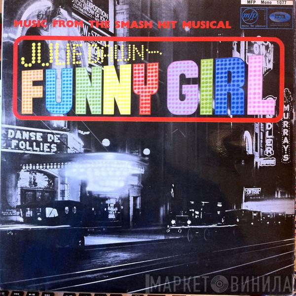  - Music From The Smash Hit Musical Funny Girl