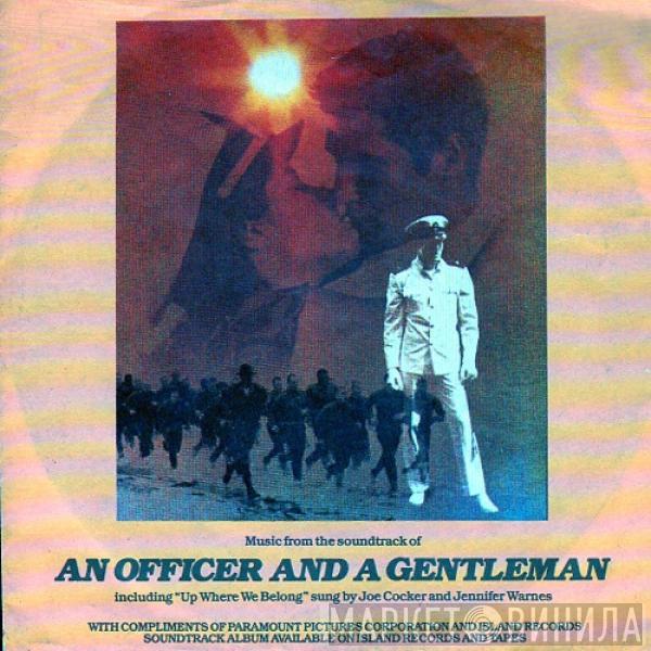  - Music From The Soundtrack Of The Forthcoming Feature Film An Officer And A Gentleman