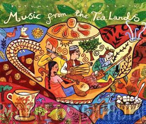  - Music From The Tea Lands