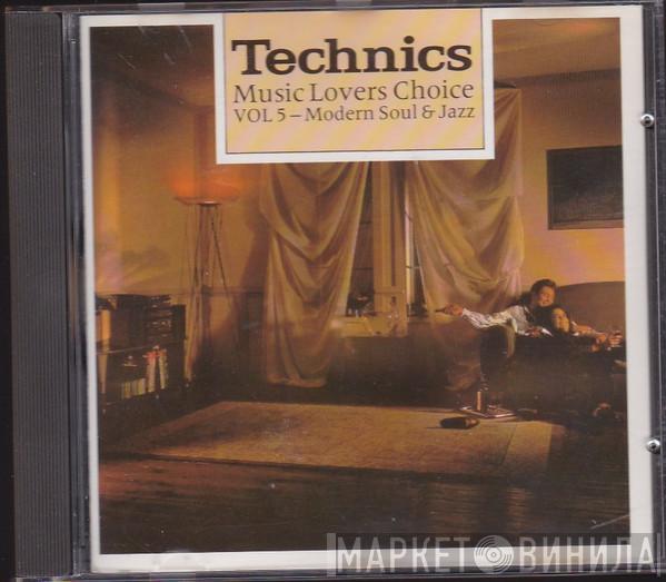  - Music Lovers Choice Vol 5 - Modern Soul & Jazz