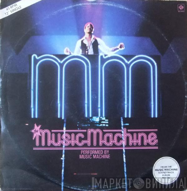 Music Machine  - The Music Machine / Let Me Feel Your Heartbeat