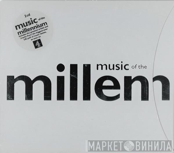  - Music Of The Millennium