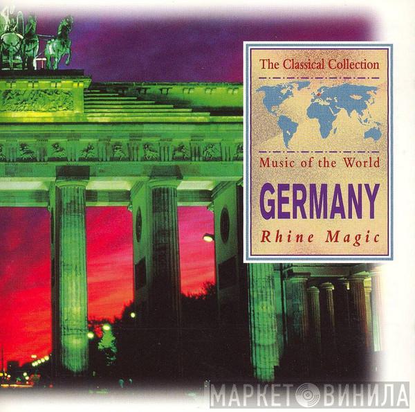  - Music Of The World - Germany Rhine Magic