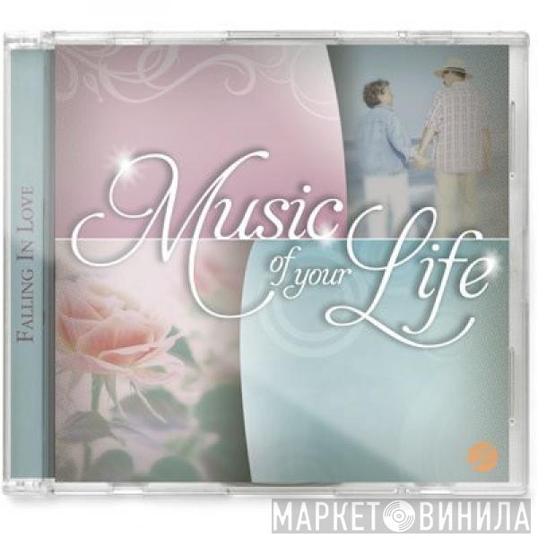  - Music Of Your Life - Falling In Love