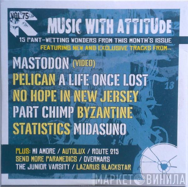  - Music With Attitude - Volume 75