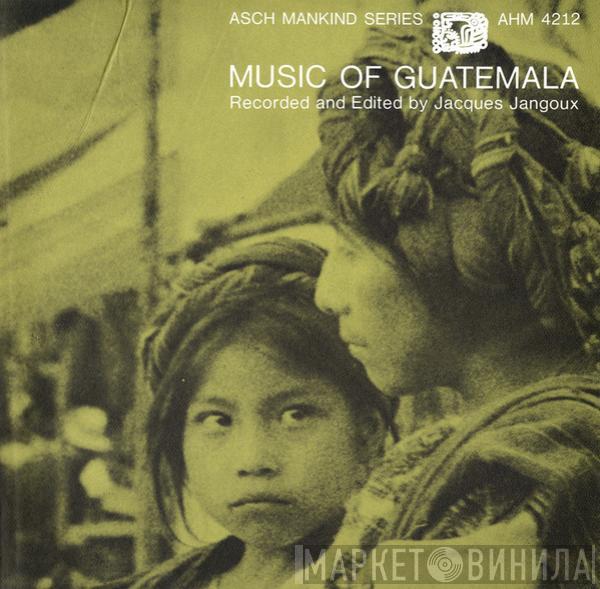  - Music of Guatemala