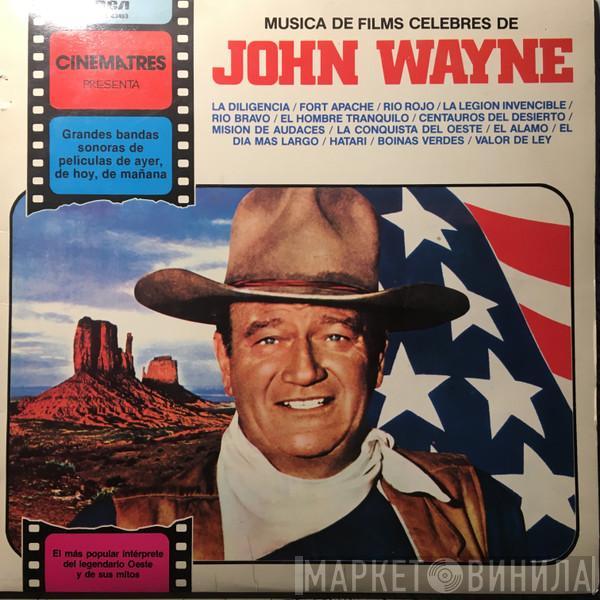  - Musica De Films Celebres de John Wayne