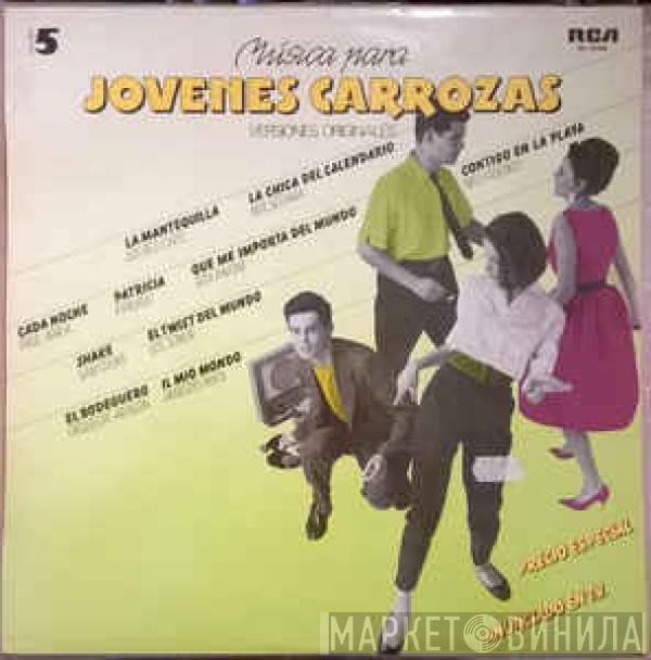  - Musica Para Jovenes Carrozas - Vol. 5