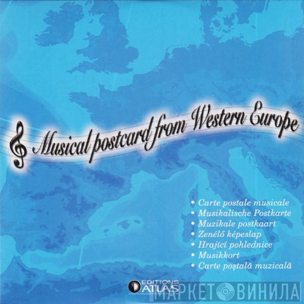  - Musical Postcard From Western Europe