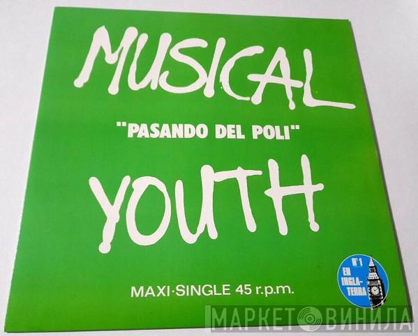 Musical Youth - Pasando Del Poli
