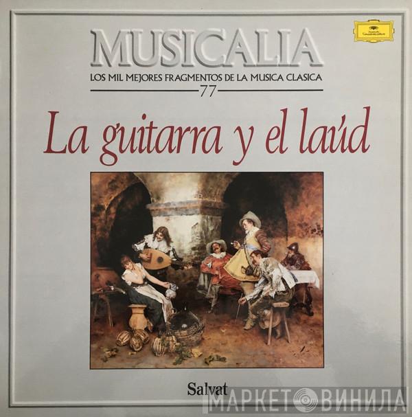  - Musicalia 77. La Guitarra Y El Laud