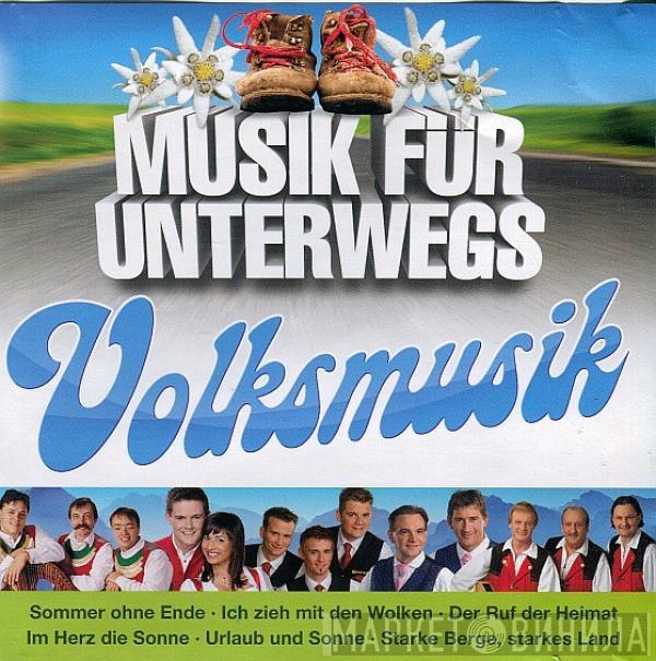  - Musik Für Unterwegs - Volksmusik