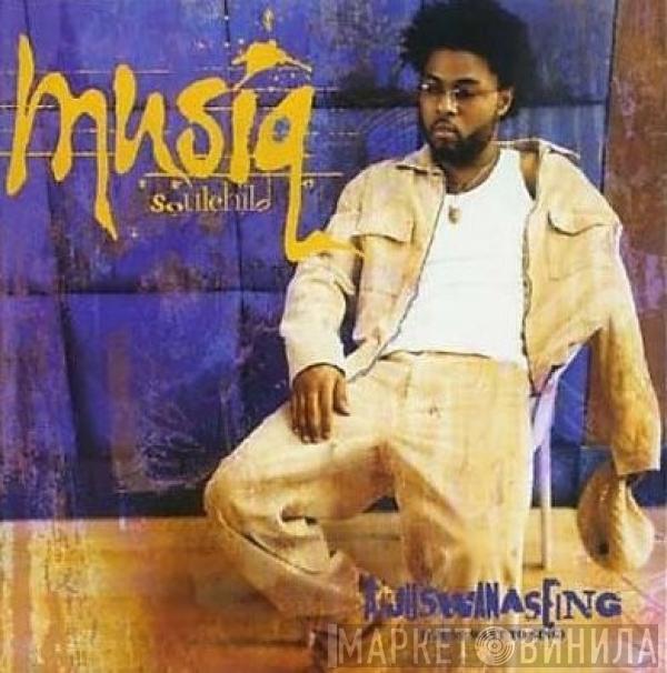  Musiq Soulchild  - Aijuswanaseing