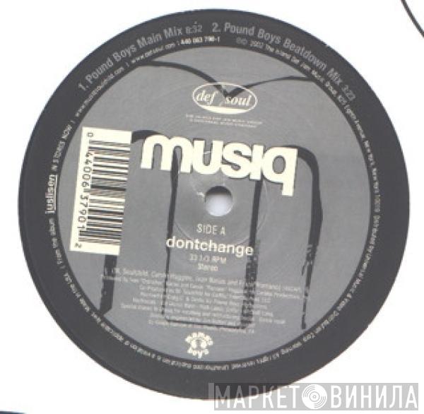 Musiq Soulchild - Dontchange (The Pound Boys Dance Remixes)