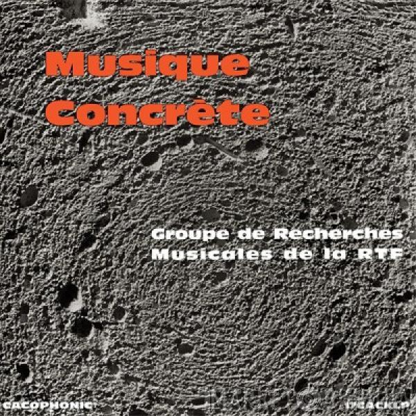  - Musique Concrète