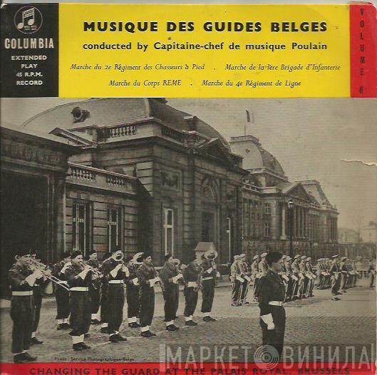 Musique Royale Des Guides, Simon Poulain - Changing The Guard At The Palais Royal, Brussels   Volume 6