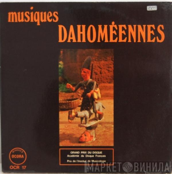  - Musiques Dahoméennes