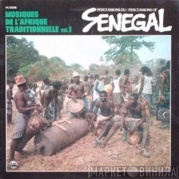  - Musiques De L'Afrique Traditionnelle Vol. 1 - Percussions Du Senegal