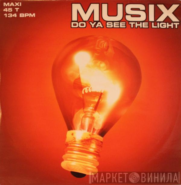  Musix  - Do Ya See The Light