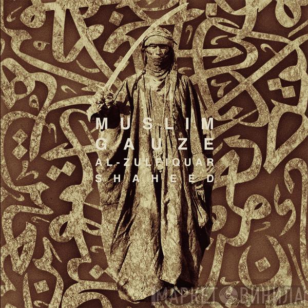 Muslimgauze - Al-Zulfiquar Shaheed