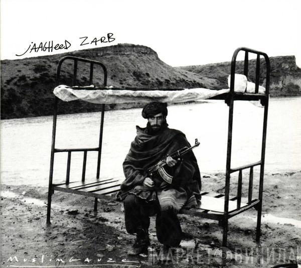  Muslimgauze  - Jaagheed Zarb