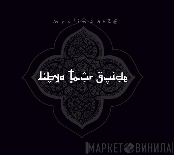 Muslimgauze  - Libya Tour Guide
