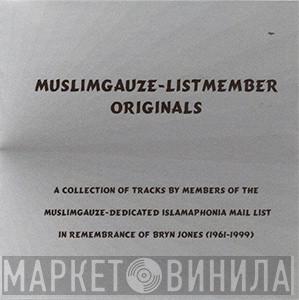  - Muslimgauze-Listmember Originals