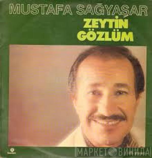 Mustafa Sağyaşar - Zeytin Gözlüm