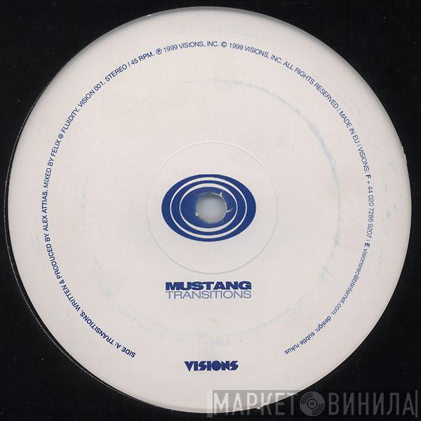 Mustang - Transitions
