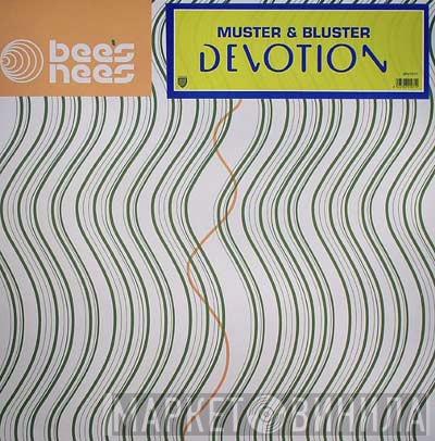 Muster & Bluster - Devotion