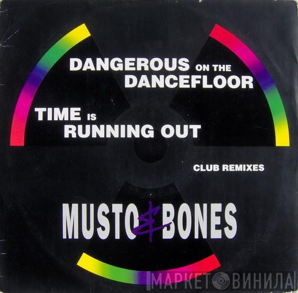 Musto & Bones - Dangerous On The Dancefloor / Time Is Running Out (Club Remixes)