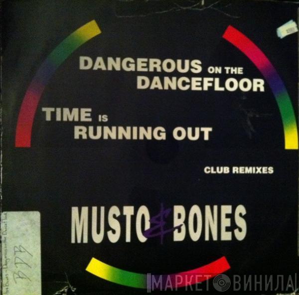 Musto & Bones - Dangerous On The Dancefloor