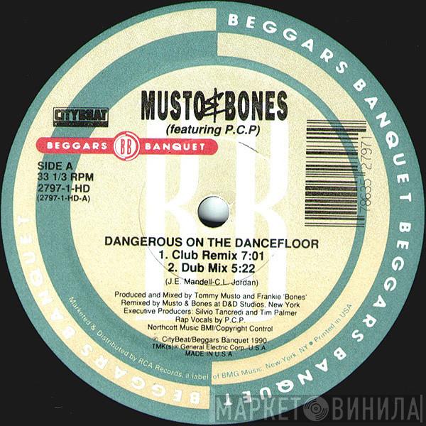 Musto & Bones, P.C.P. (People Can Party) - Dangerous On The Dancefloor