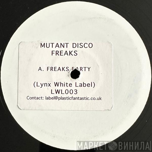 Mutant Disco Freaks - Freaks Party