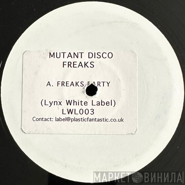 Mutant Disco Freaks - Freaks Party