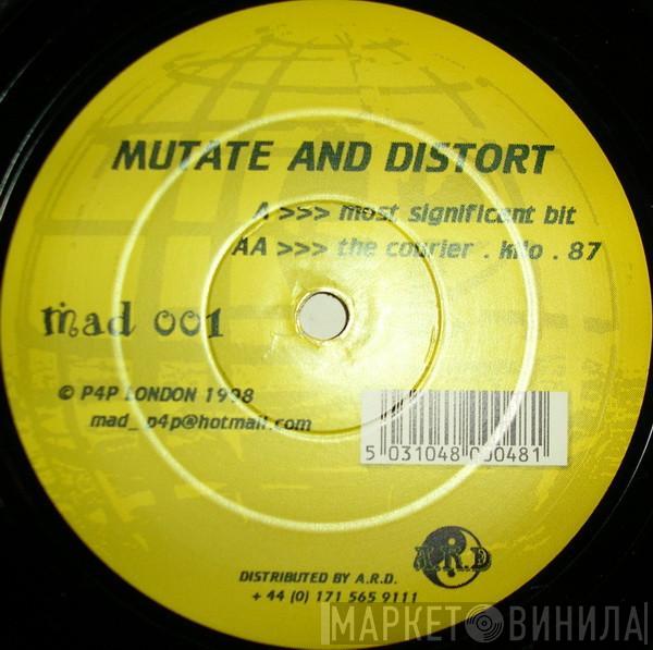 Mutate And Distort - Most Significant Bit
