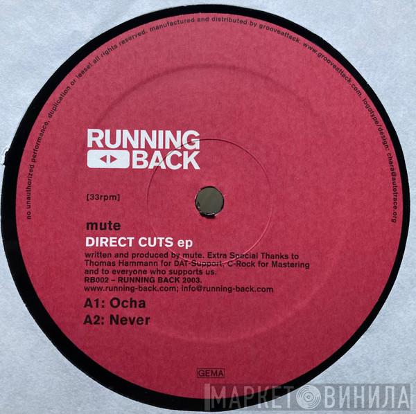 Mute  - Direct Cuts EP