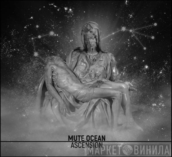 Mute Ocean - Ascension