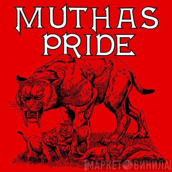  - Muthas Pride