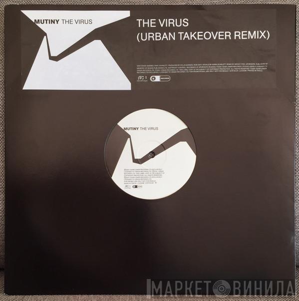 Mutiny - The Virus (Urban Takeover Remix)
